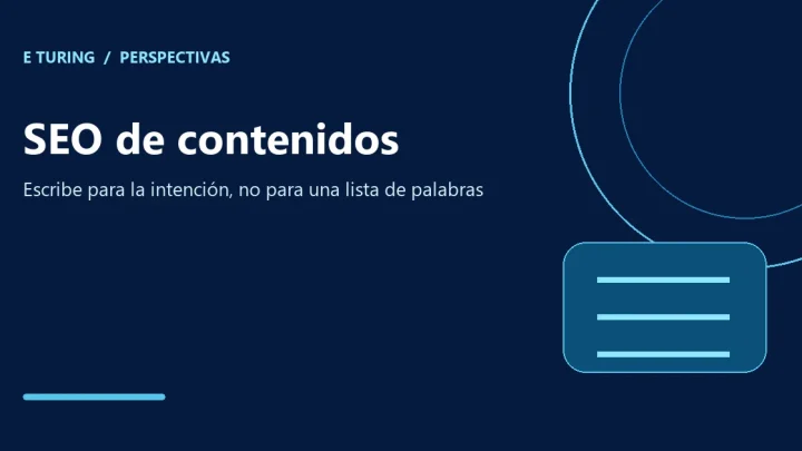 Portada editorial de E Turing para SEO de contenidos: escribir lo que la gente busca de verdad
