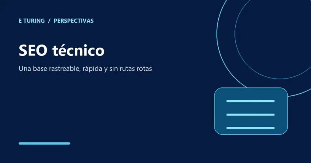 Portada editorial de E Turing para SEO técnico: qué es y cómo mejorarlo paso a paso